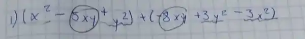 1) (x^2-5 x y+y^2)+(-8 x y+3 y^2-3 x^2)