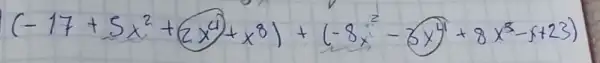 (-17+5 x^2+2 x^4)+x^8(-8 x^2-6 x^4+8 x^3-5+23)