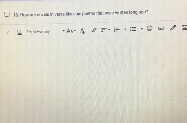 18. How are novels in verse like epic poems that were written long ago?
square 
AA- A 8 =-E-E-C