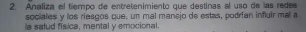 2. Analiza de has rede
la salud fisica, mental yemocional.