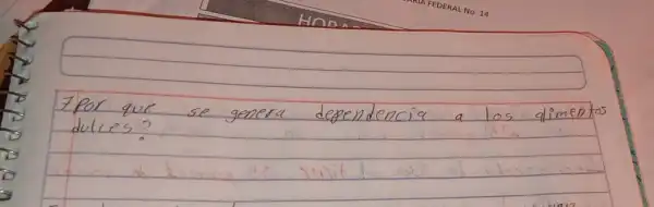 7 por que se genera dependencia a los alimentos dulces?