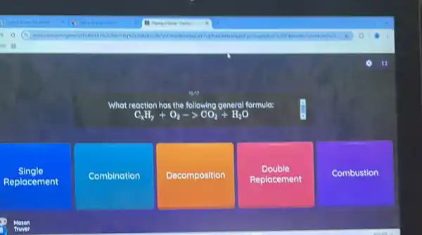 What reaction has the following general formula:
Single
Replacement
Combination
Decomposition
Double
Replacement
Combustion