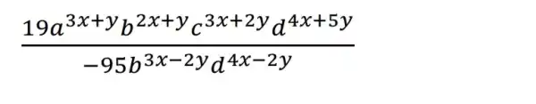 (19a^3x+yb^2x+yc^3x+2yd^4x+5y)/(-95b^3x-2y)d^(4x-2y)