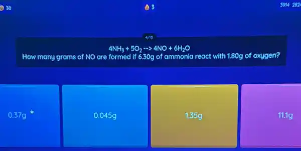 4NH_(3)+5O_(2)-gt 4NO+6H_(2)O
How many grams of NO are formed if 6.30g of ammonia react with 1.80g of oxygen?
0.37g
0.045
1.35g
11.19