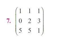 7. (} 1&1&1 0&2&3 5&5&1 )