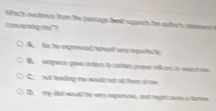 Which andence hom the gassage best-supports healthors Selement
very importach
B. amperor gave orders to contin graper oftens to succhine
C. not feeding me wautinutres tenaline