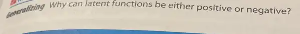 ceneralizing Why can latent functions be either positive or negative?