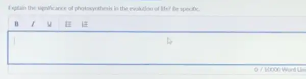 Explain the significance of photosynthesis in the evolution of life? Be specific.