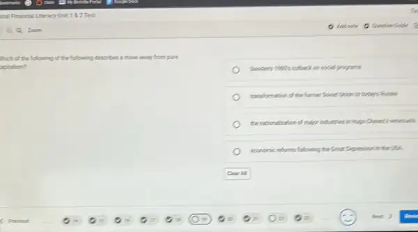 Which of the following of the following describes a move away from pune
Eaphalism?
programs
teaneformation of the former Soviet Union to troleys hunds
the nationalization of mejor industries in Phone Chever's verezuels
sconomic seforms following the Great Depression in