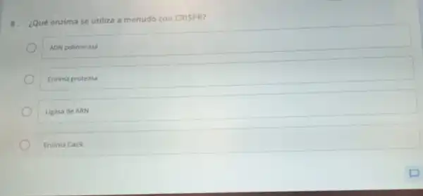 ¿Qué enzima se utiliza a menudo con CRISPR?
ADN polimerasa
Enzima proteasa
Ligasa de ARN
Enzima Cas9.