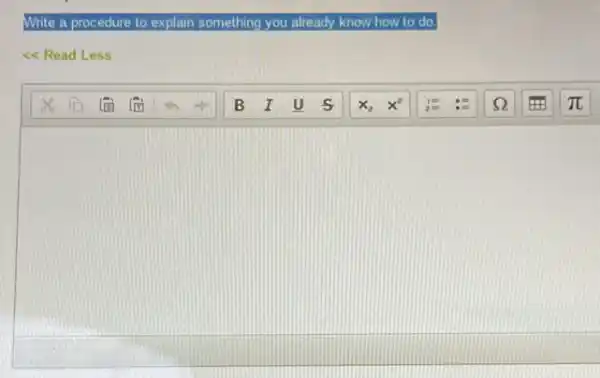 Write a procedure to explain something you already know how to do.
<<Read Less